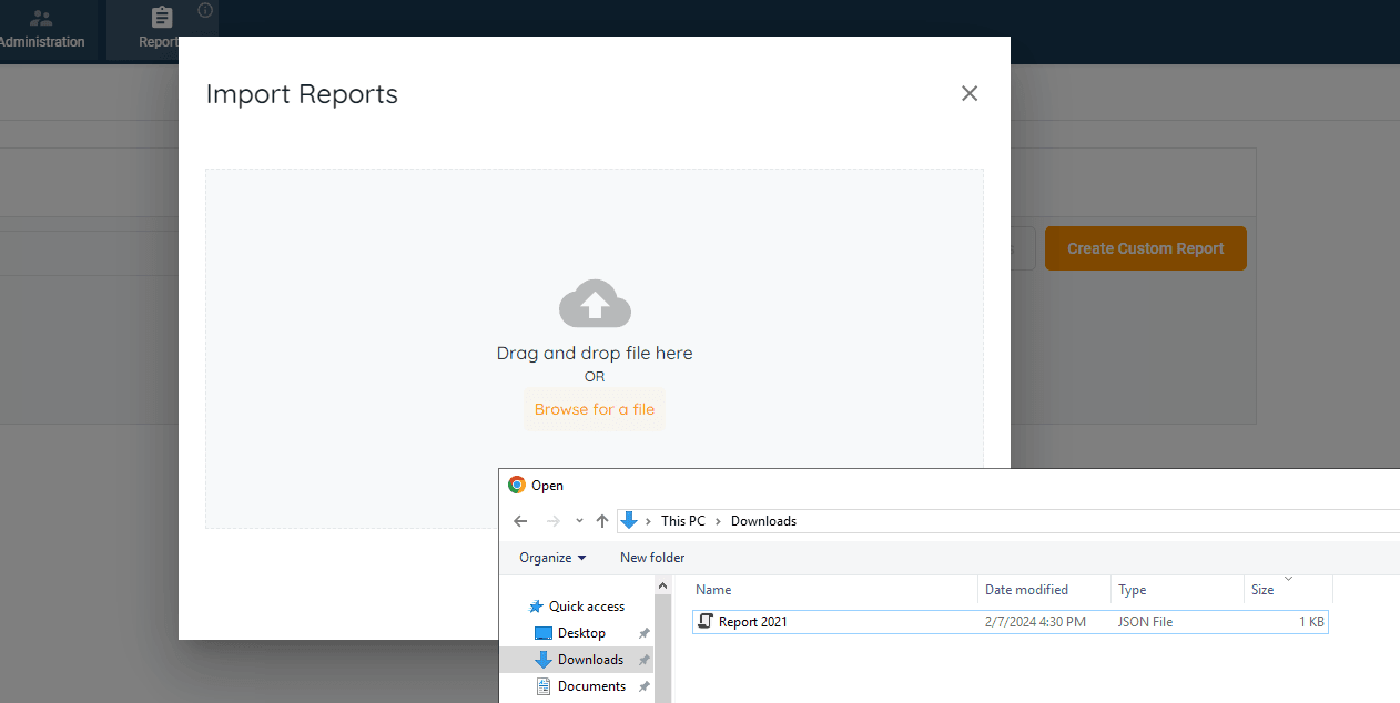 Drag & Drop the JSON file into the Import Reports pop-up box or click on Browse for a file button...